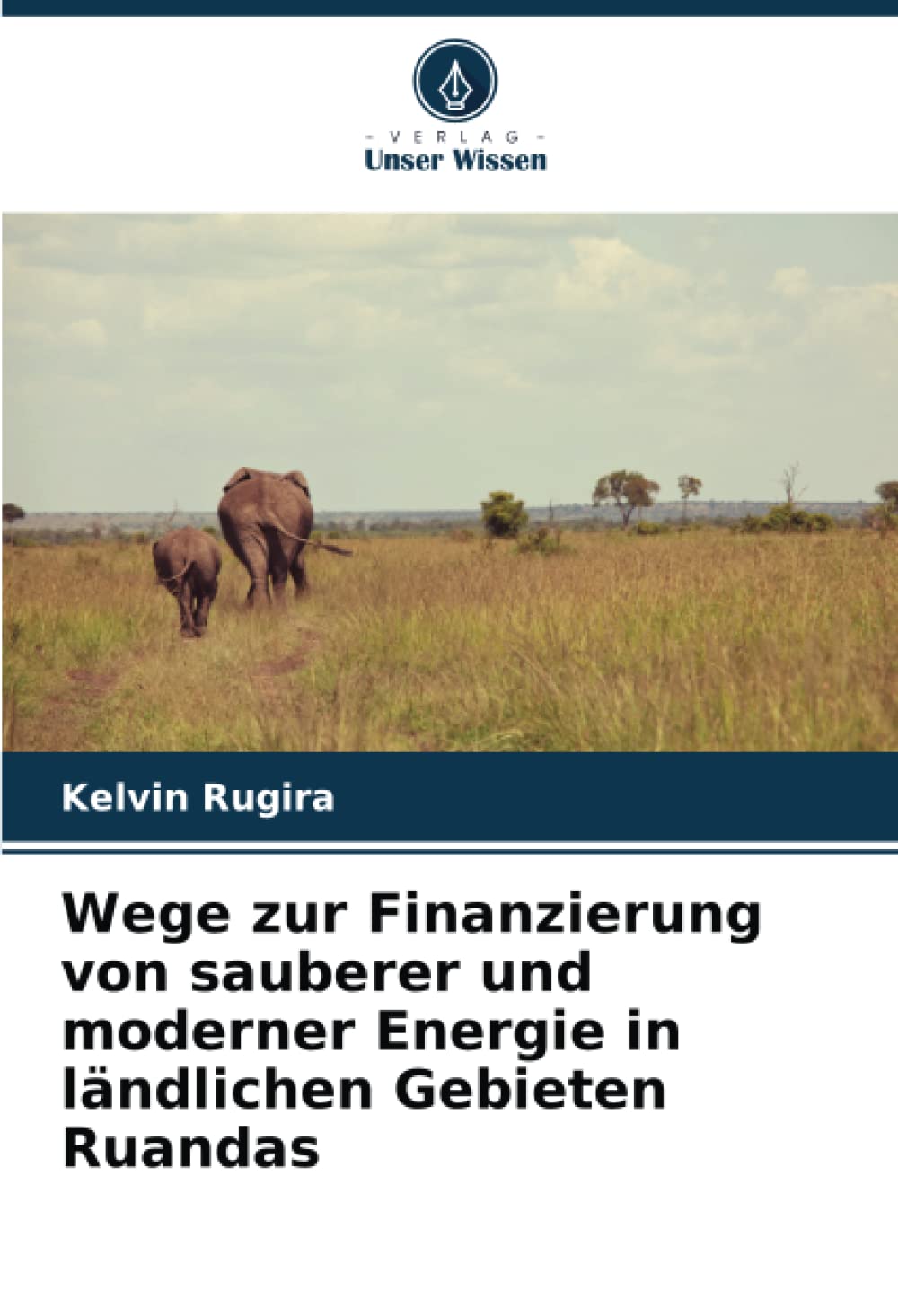 Wege zur Finanzierung von sauberer und moderner Energie in ländlichen Gebieten Ruandas Law
