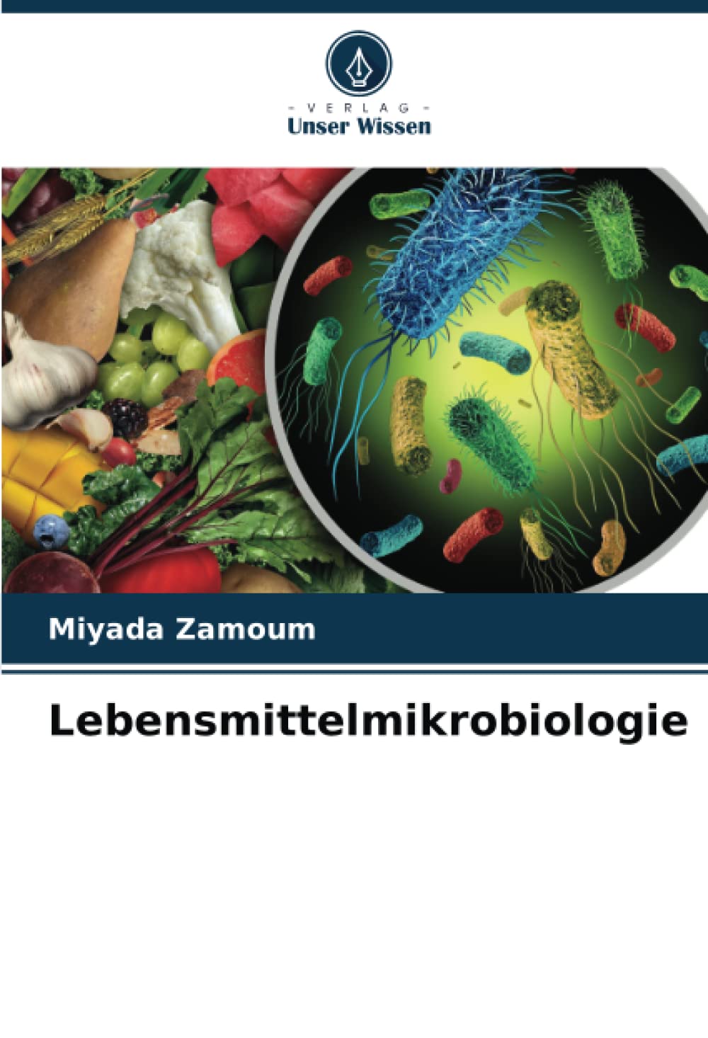Lebensmittelmikrobiologie: DE Business & Technology