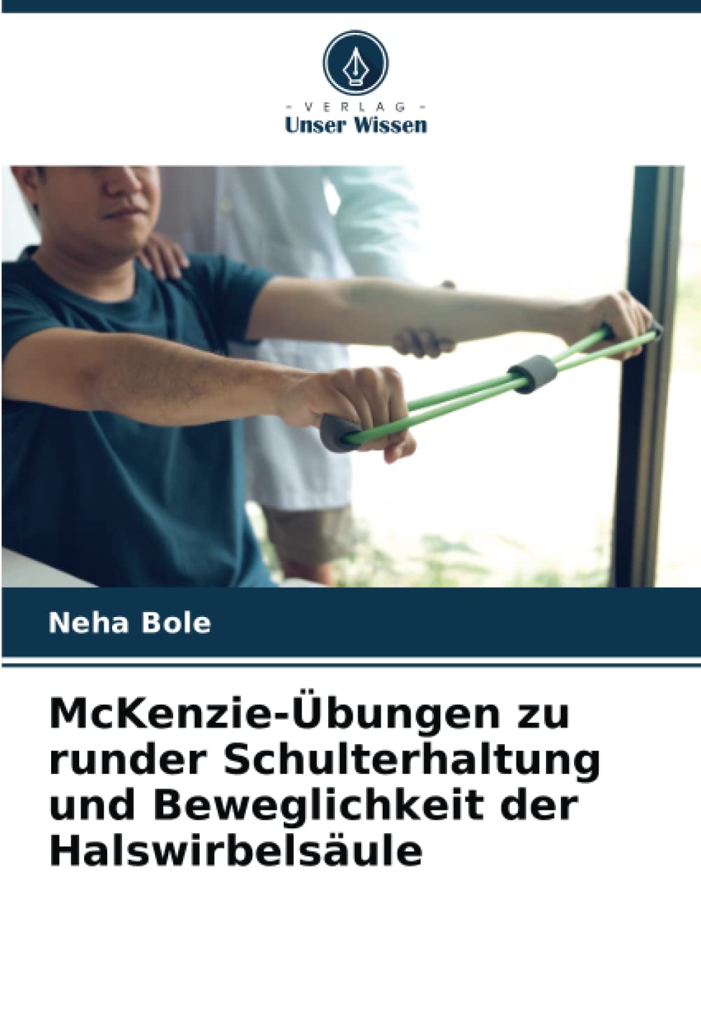 McKenzie-Übungen zu runder Schulterhaltung und Beweglichkeit der Halswirbelsäule Law