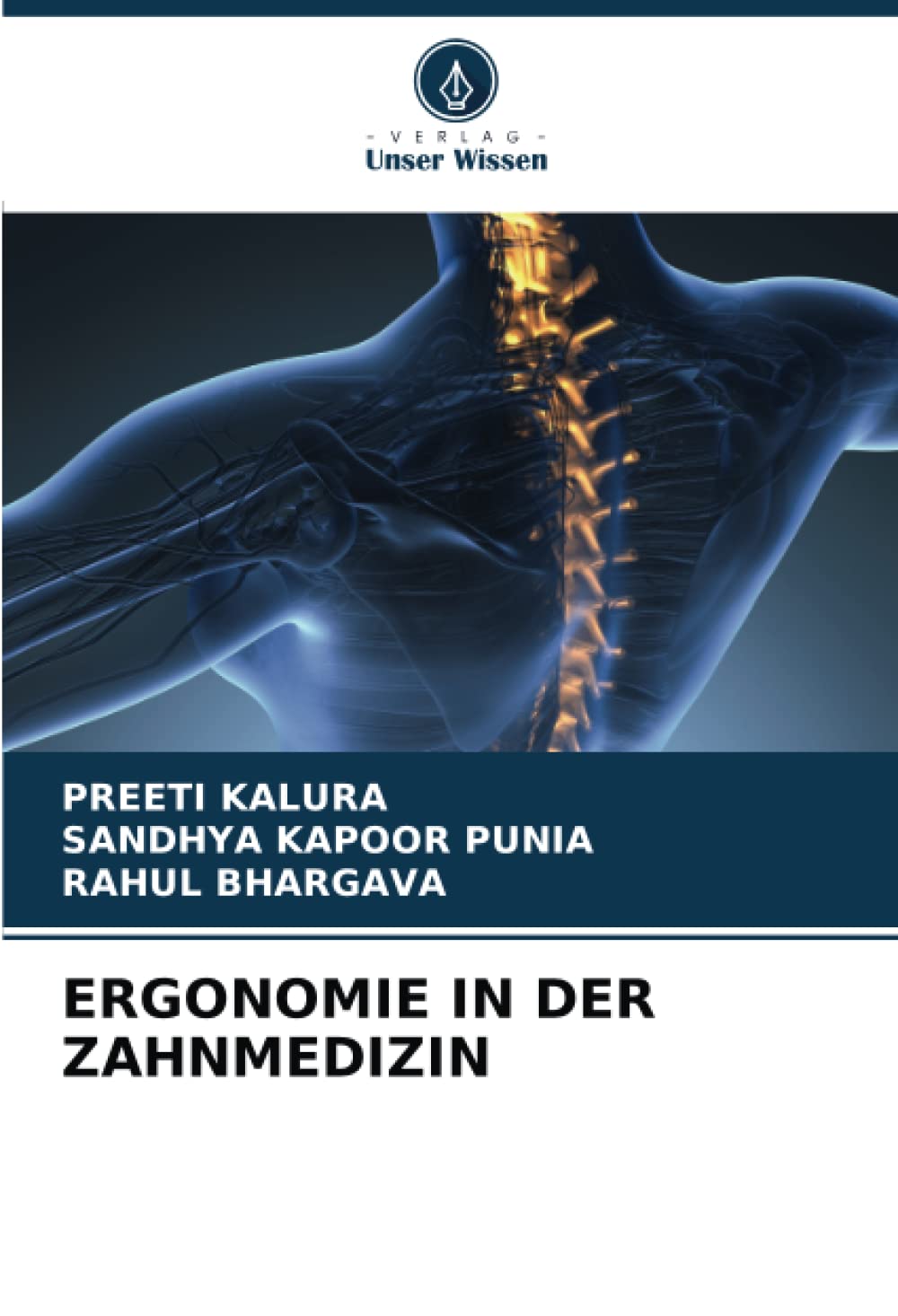 ERGONOMIE IN DER ZAHNMEDIZIN Medicine