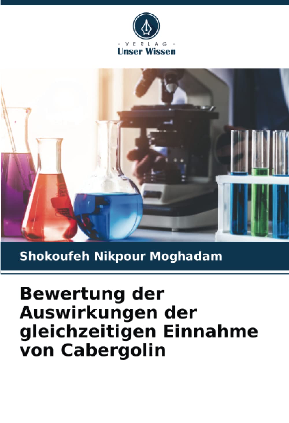 Bewertung der Auswirkungen der gleichzeitigen Einnahme von Cabergolin Medicine
