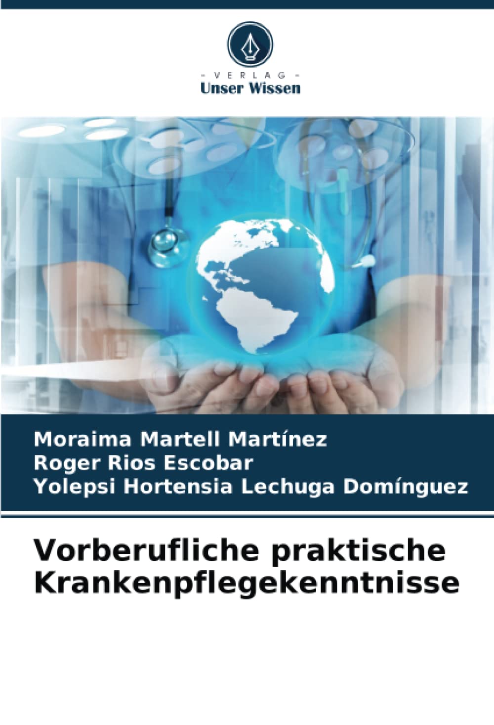 Vorberufliche praktische Krankenpflegekenntnisse: DE Medicine