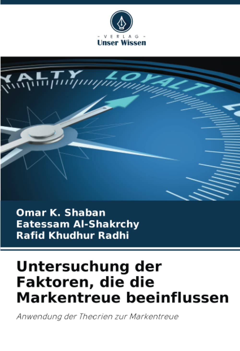 Untersuchung der Faktoren, die die Markentreue beeinflussen: Anwendung der Theorien zur Markentreue Law