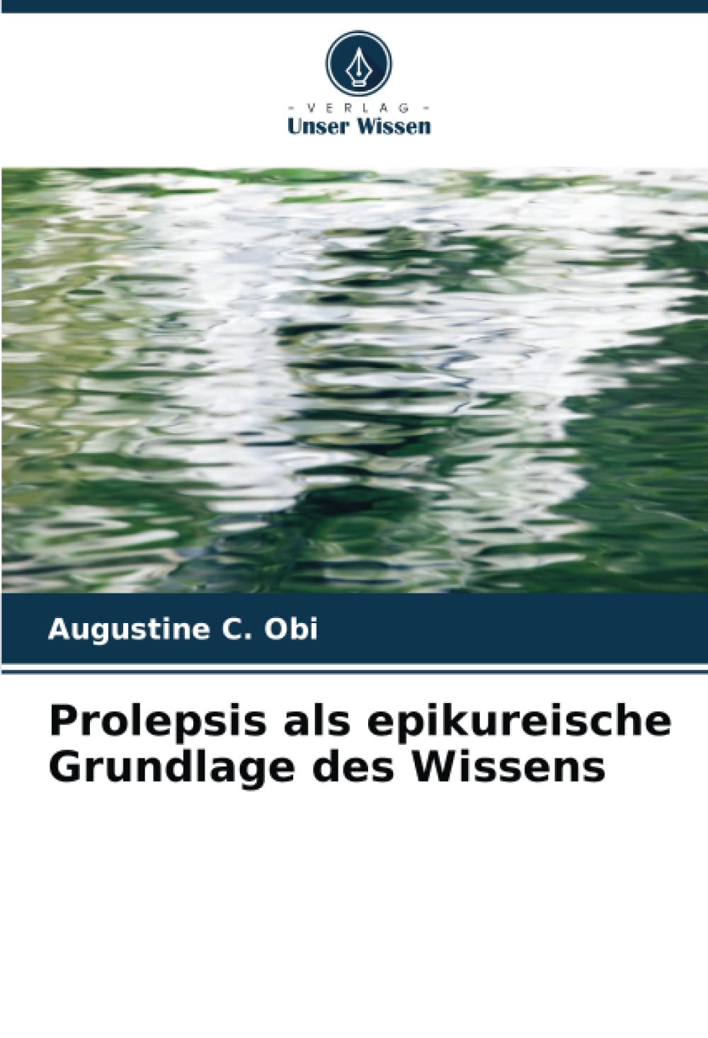 Prolepsis als epikureische Grundlage des Wissens Philosophy