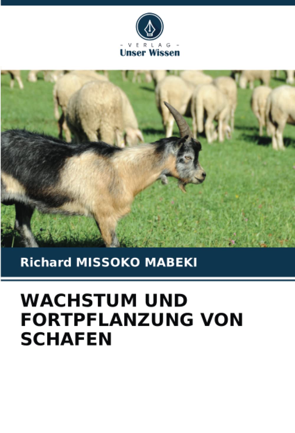 WACHSTUM UND FORTPFLANZUNG VON SCHAFEN: DE Natural Sciences