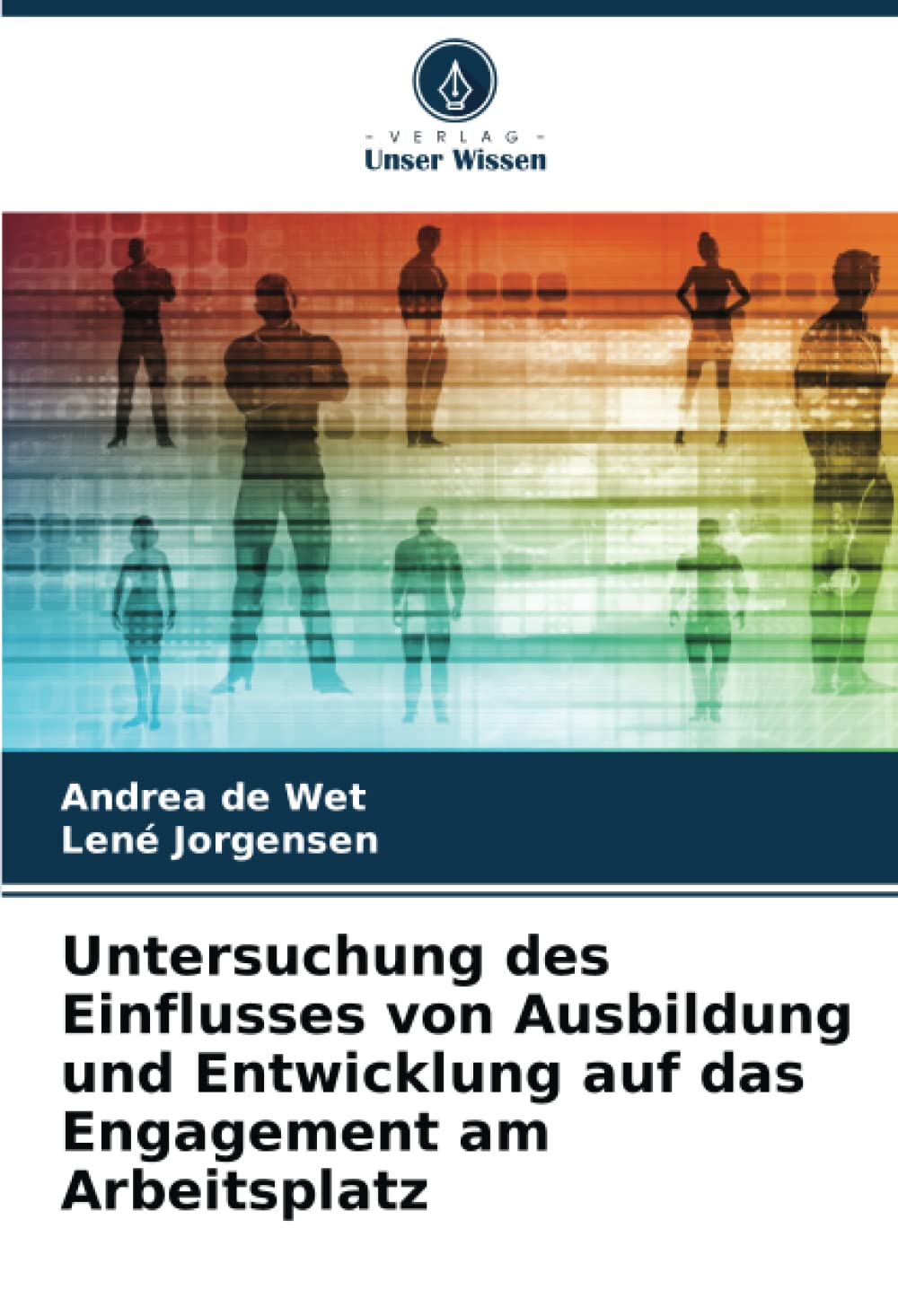 Untersuchung des Einflusses von Ausbildung und Entwicklung auf das Engagement am Arbeitsplatz Law