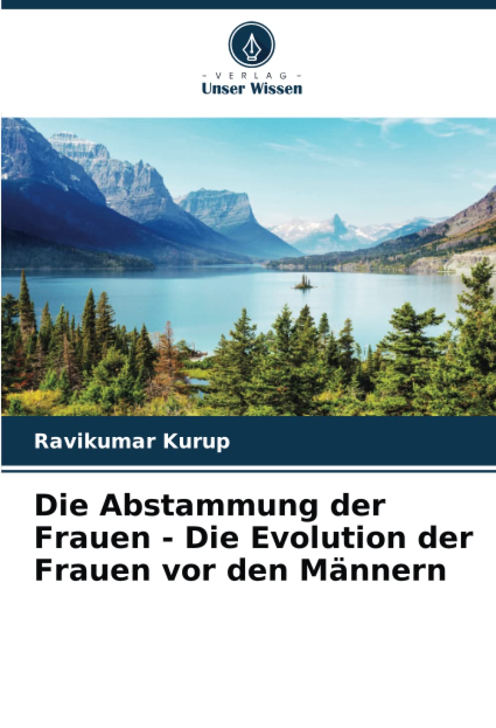 Die Abstammung der Frauen - Die Evolution der Frauen vor den Männern Business & Technology