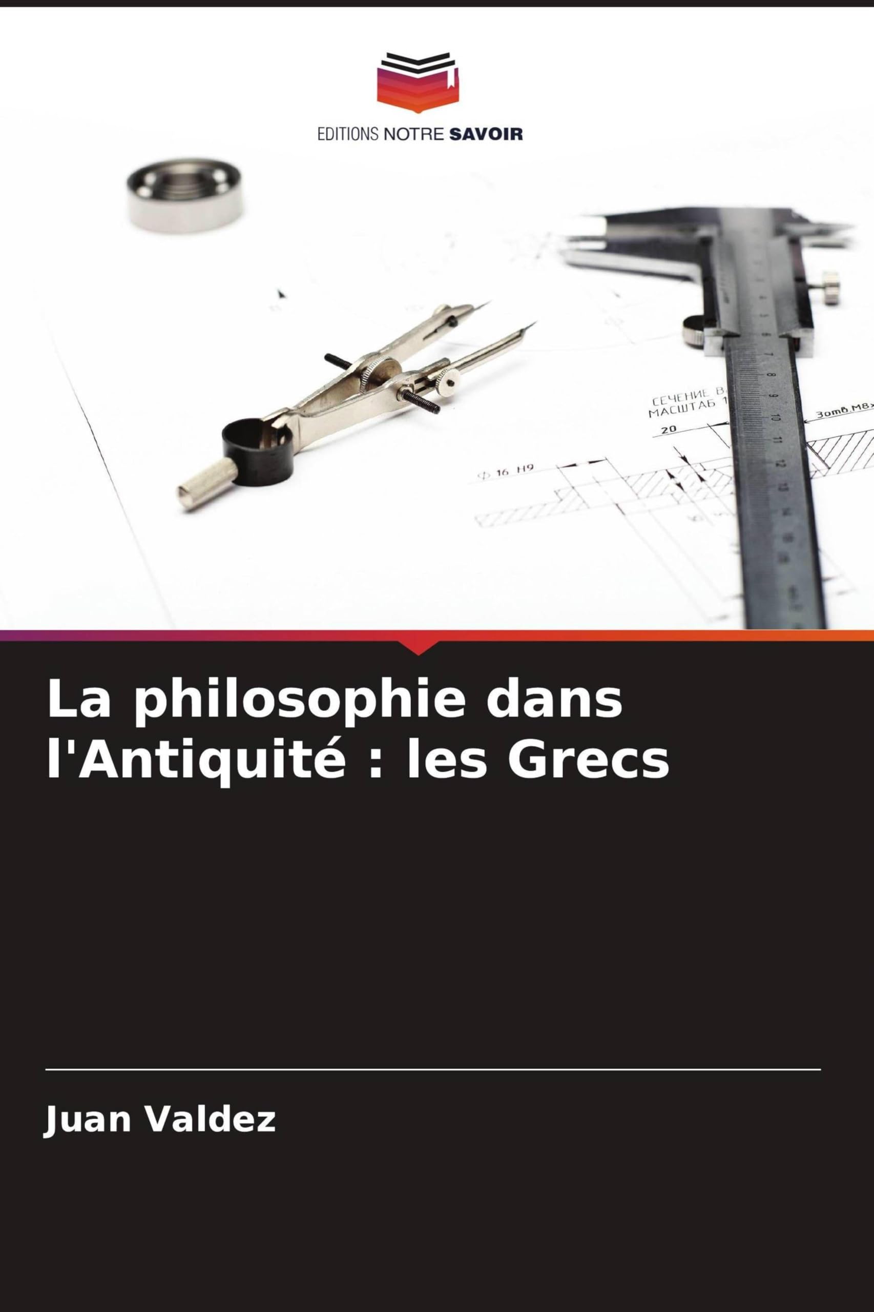 La philosophie dans l'Antiquité : les Grecs Philosophy