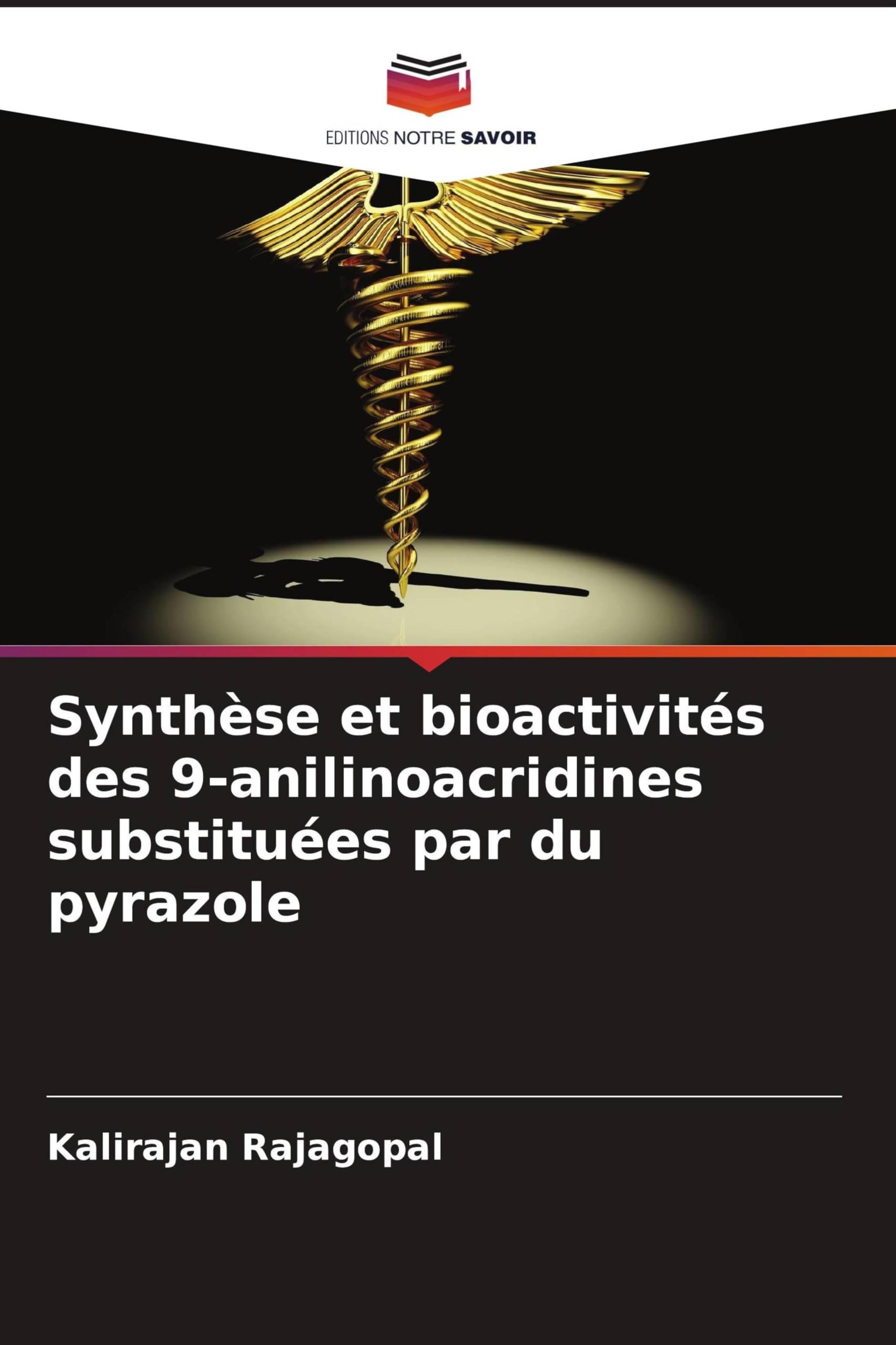 Synthèse et bioactivités des 9-anilinoacridines substituées par du pyrazole Natural Sciences