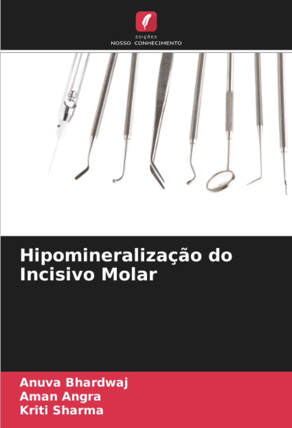 Hipomineralização do Incisivo Molar book
