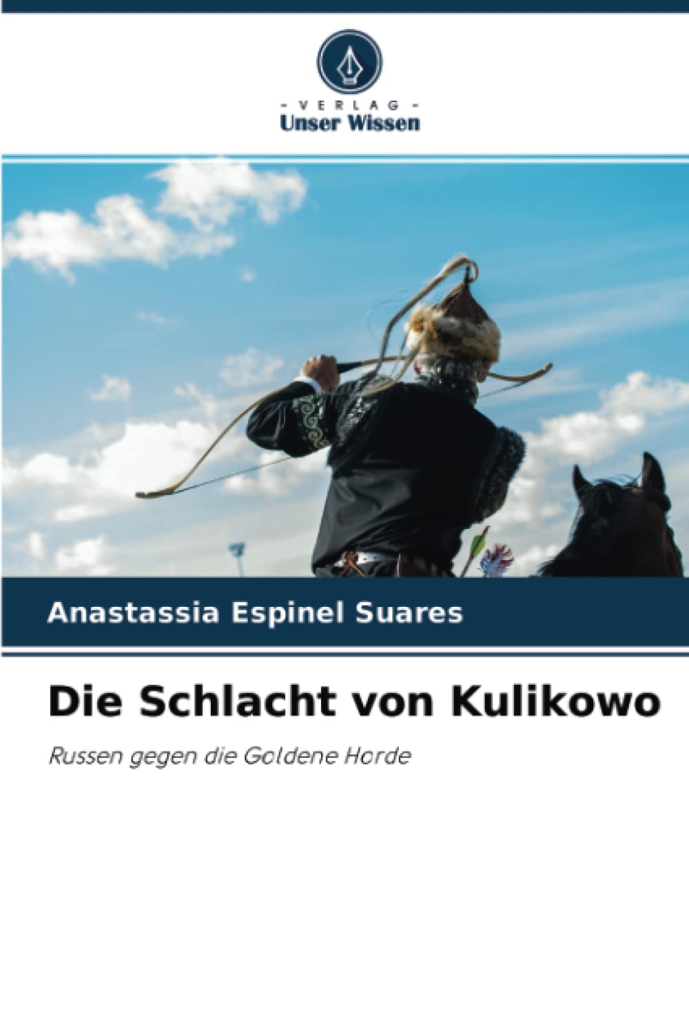 Die Schlacht von Kulikowo: Russen gegen die Goldene Horde Philosophy