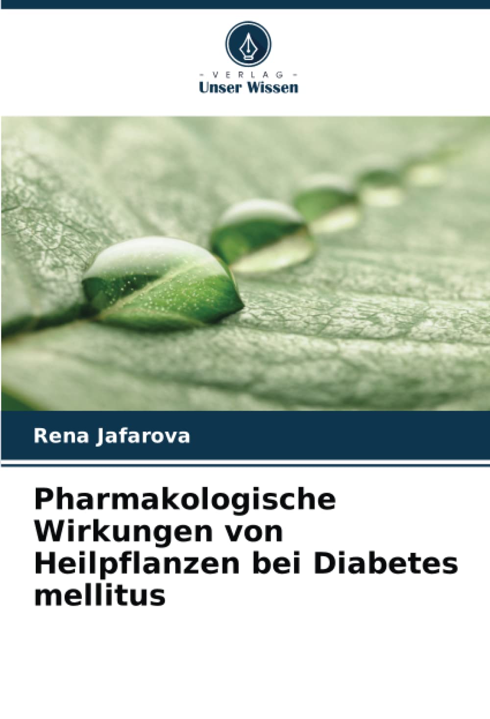 Pharmakologische Wirkungen von Heilpflanzen bei Diabetes mellitus Medicine