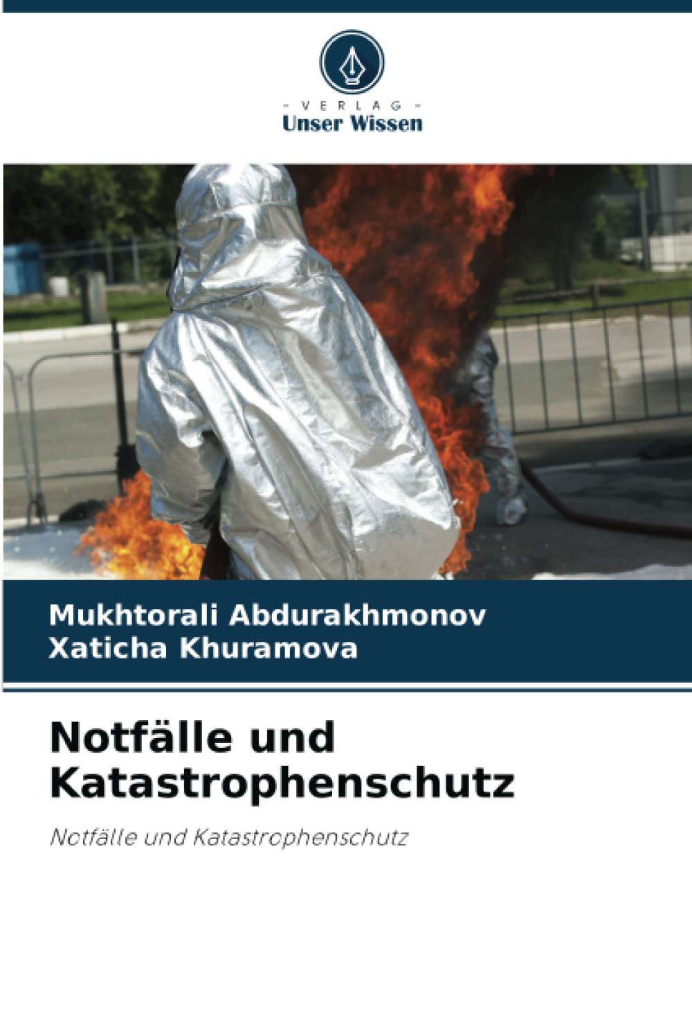 Notfälle und Katastrophenschutz: Notfälle und Katastrophenschutz Natural Sciences