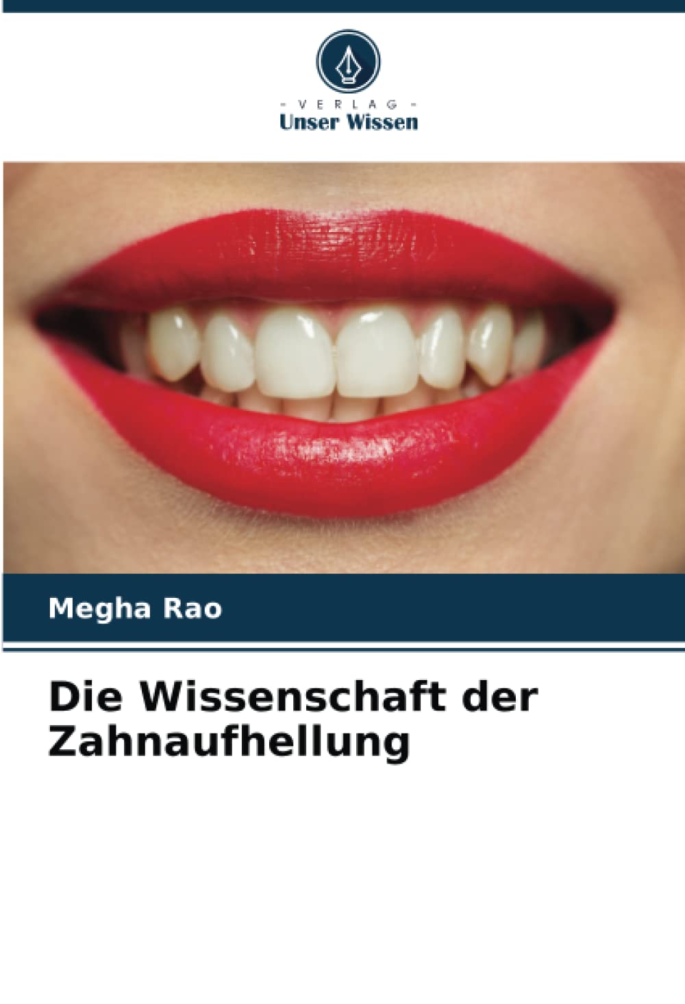 Die Wissenschaft der Zahnaufhellung Medicine