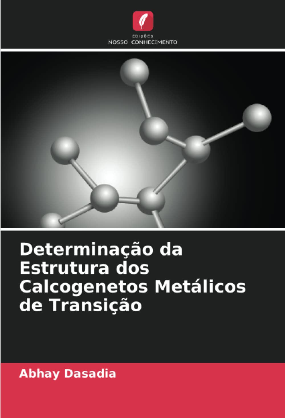 Determinação da Estrutura dos Calcogenetos Metálicos de Transição Natural Sciences