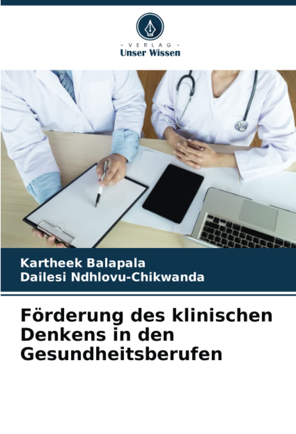 Förderung des klinischen Denkens in den Gesundheitsberufen Medicine