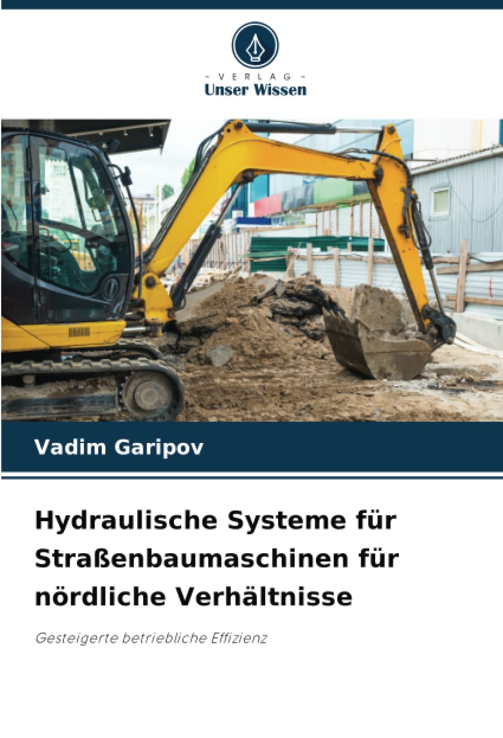 Hydraulische Systeme für Straßenbaumaschinen für nördliche Verhältnisse: Gesteigerte betriebliche Effizienz Business & Technology