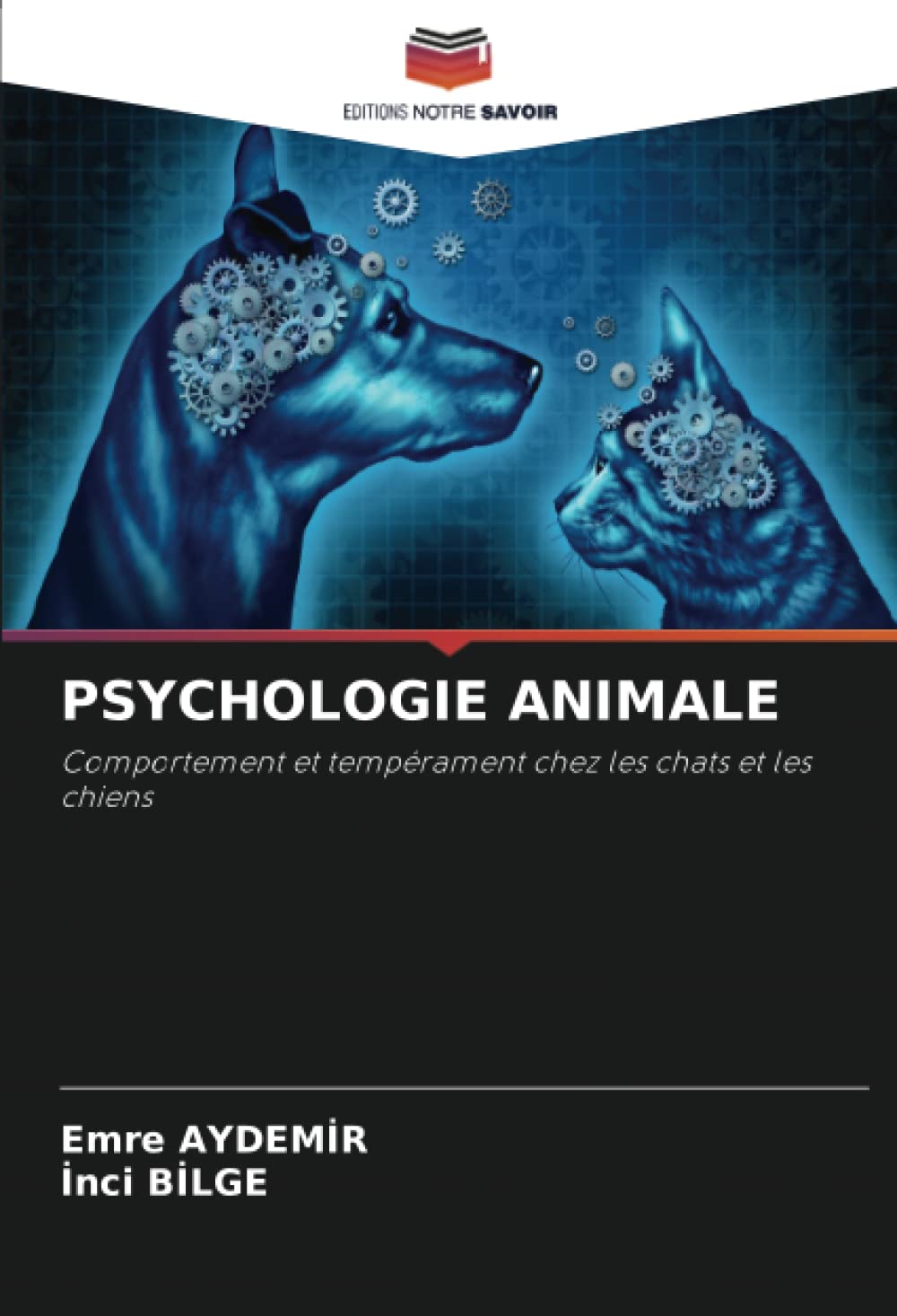 PSYCHOLOGIE ANIMALE: Comportement et tempérament chez les chats et les chiens book