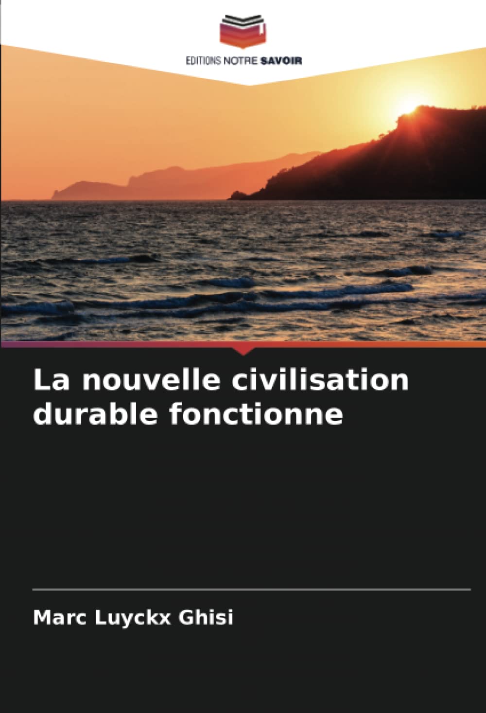 La nouvelle civilisation durable fonctionne book