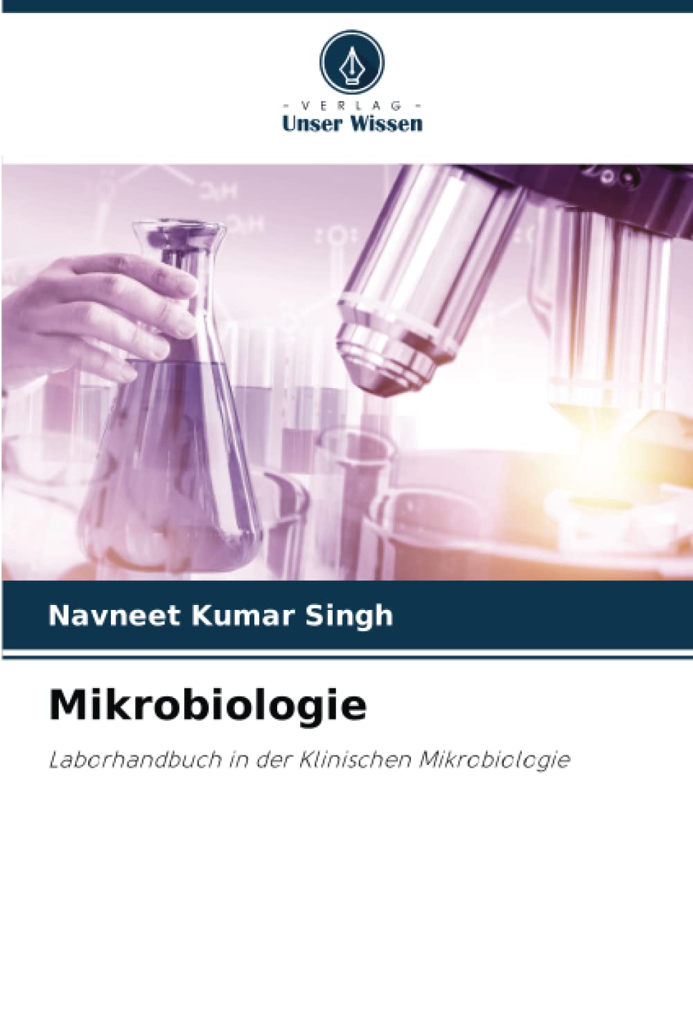 Mikrobiologie: Laborhandbuch in der Klinischen Mikrobiologie Law