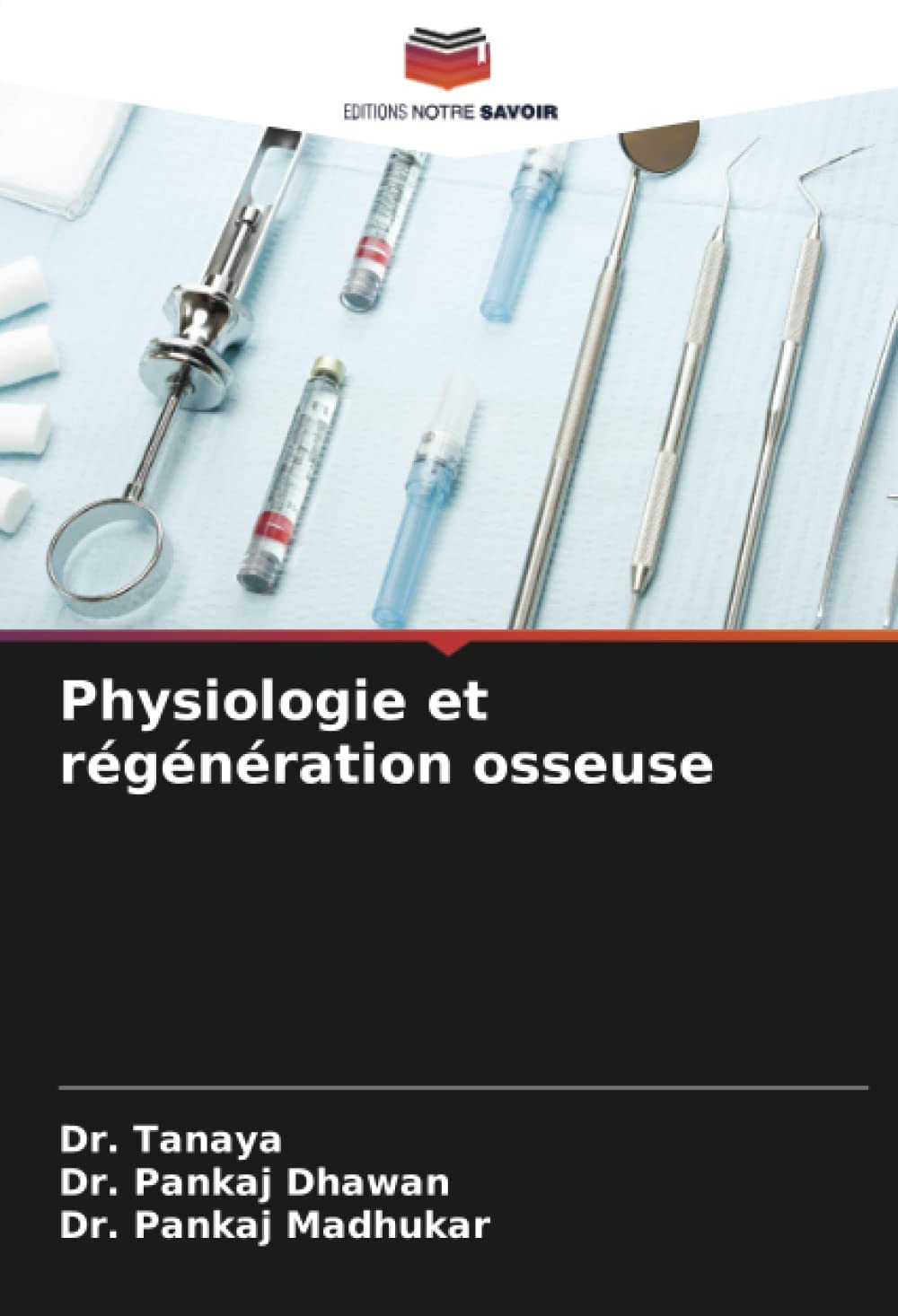 Physiologie et régénération osseuse book