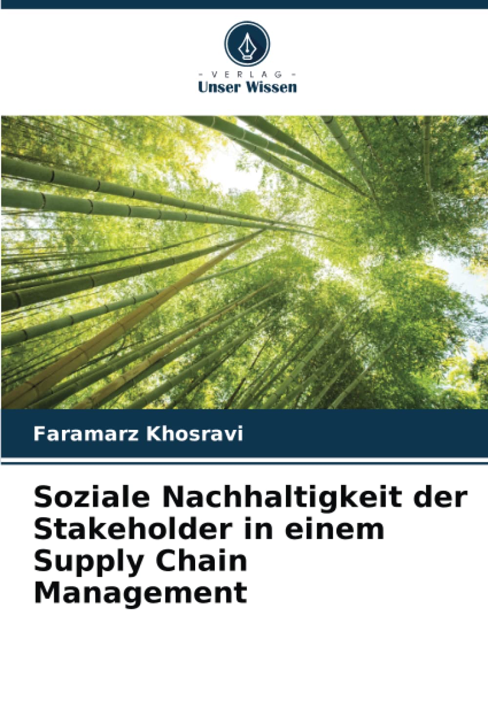 Soziale Nachhaltigkeit der Stakeholder in einem Supply Chain Management Mathematics