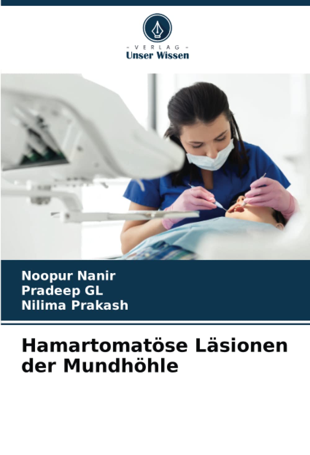 Hamartomatöse Läsionen der Mundhöhle Medicine