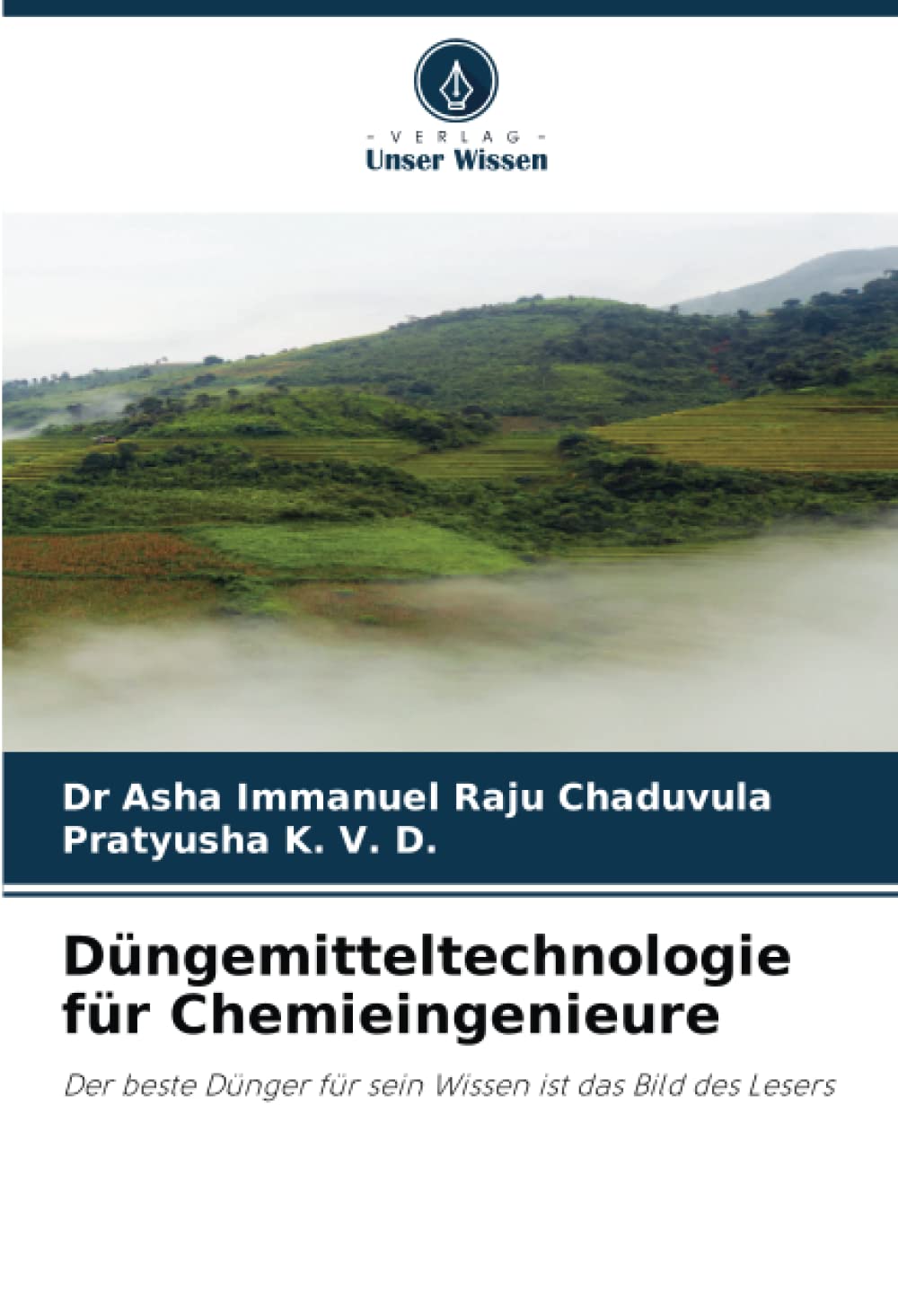 Düngemitteltechnologie für Chemieingenieure: Der beste Dünger für sein Wissen ist das Bild des Lesers Business & Technology