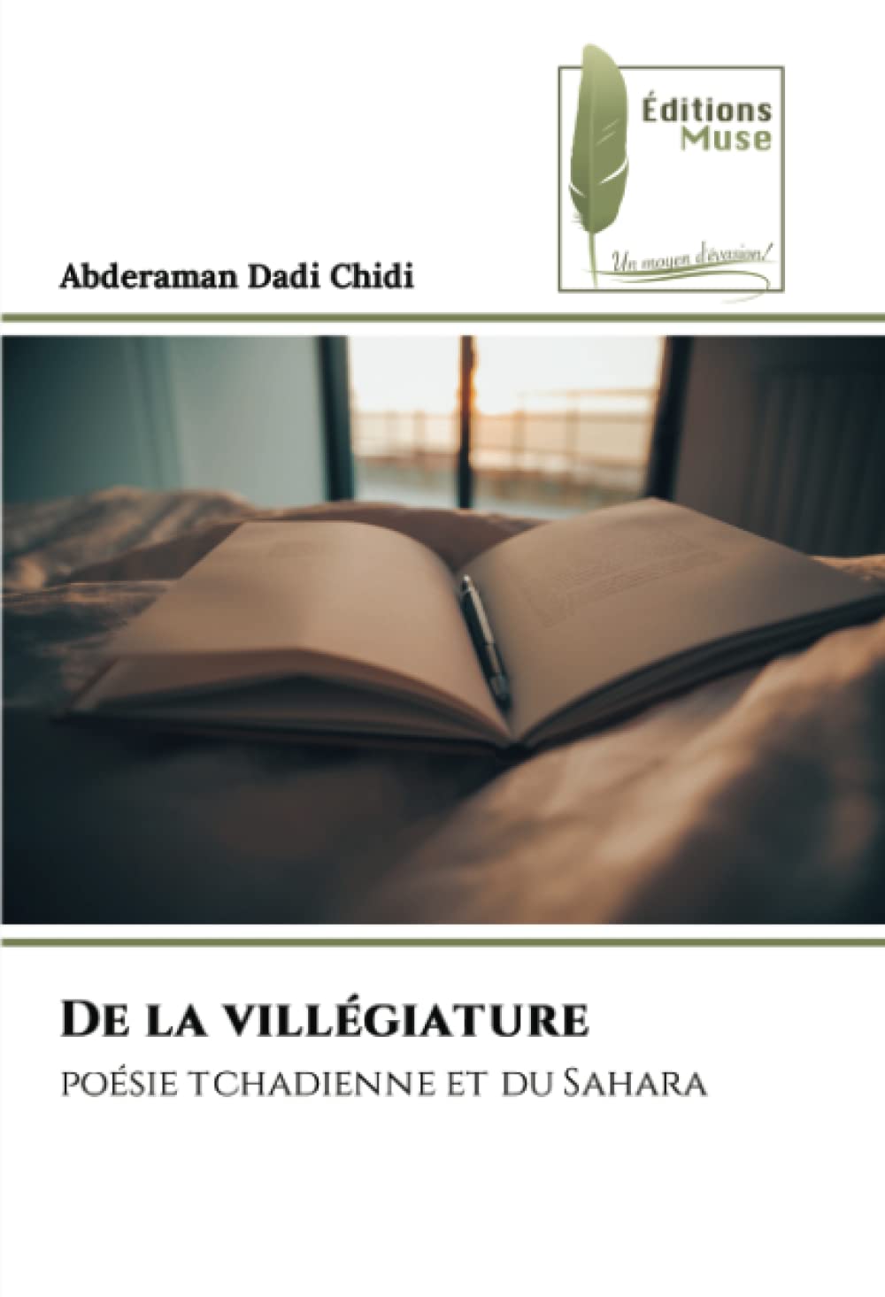 De la villégiature: poésie tchadienne et du Sahara book