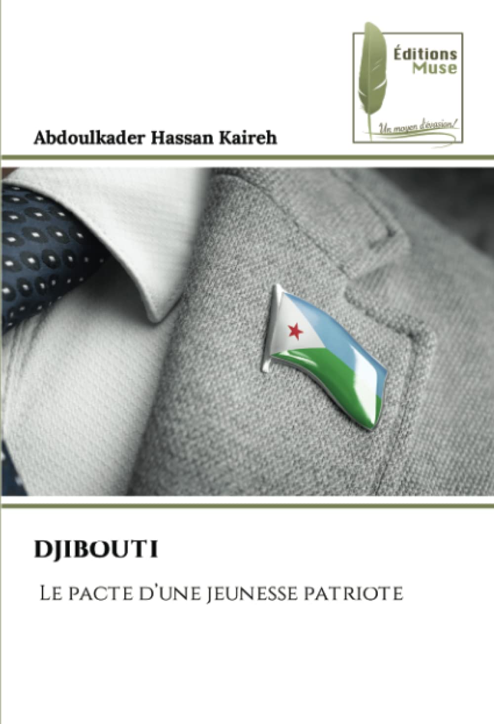 DJIBOUTI: Le pacte d’une jeunesse patriote book