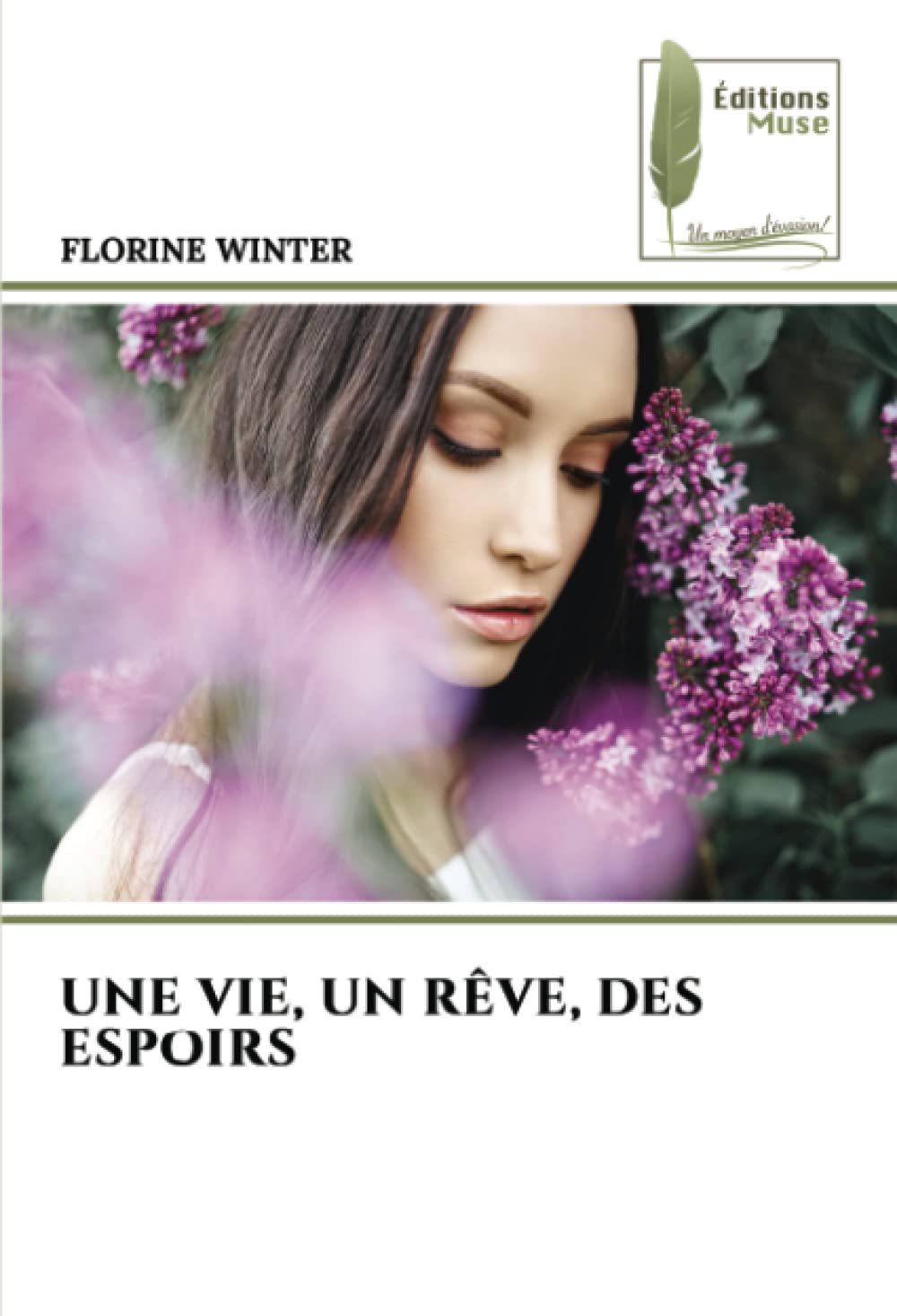 UNE VIE, UN RÊVE, DES ESPOIRS book