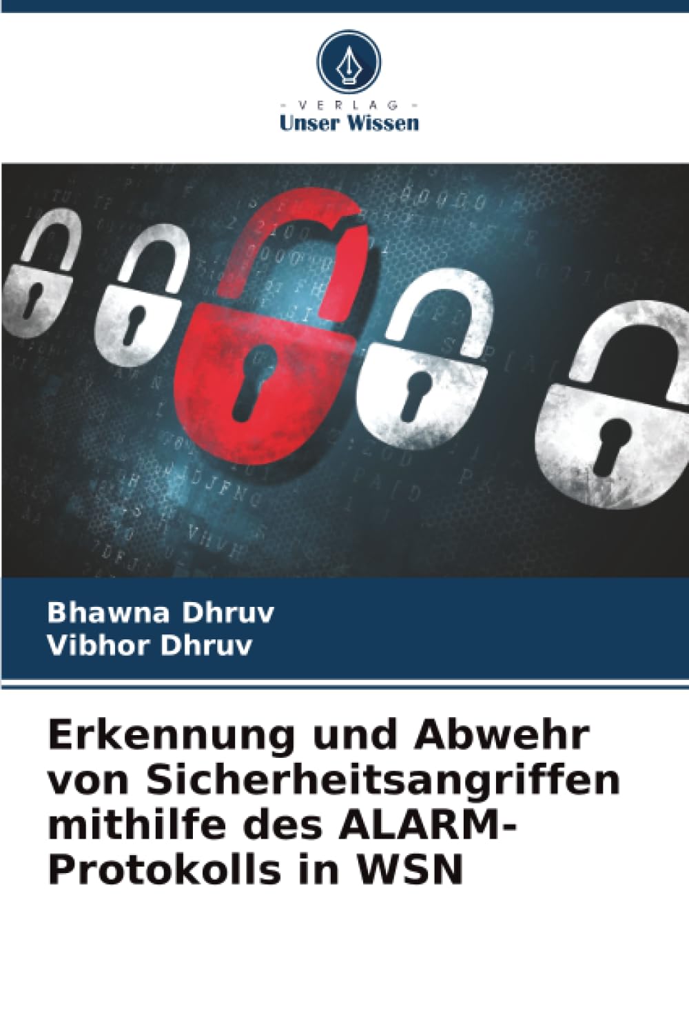 Erkennung und Abwehr von Sicherheitsangriffen mithilfe des ALARM-Protokolls in WSN Computer Science
