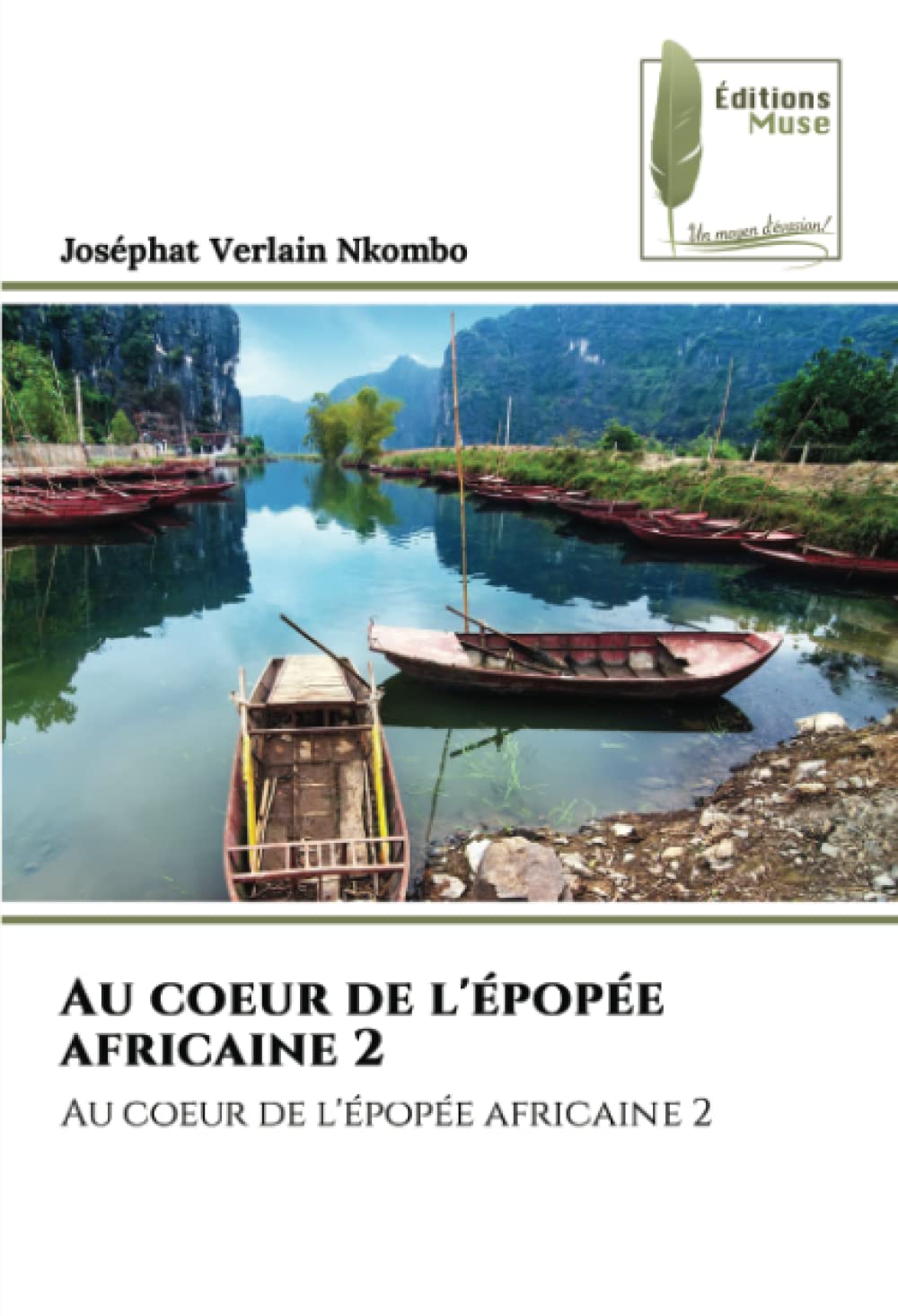 Au coeur de l'épopée africaine 2: Au coeur de l'épopée africaine 2 book