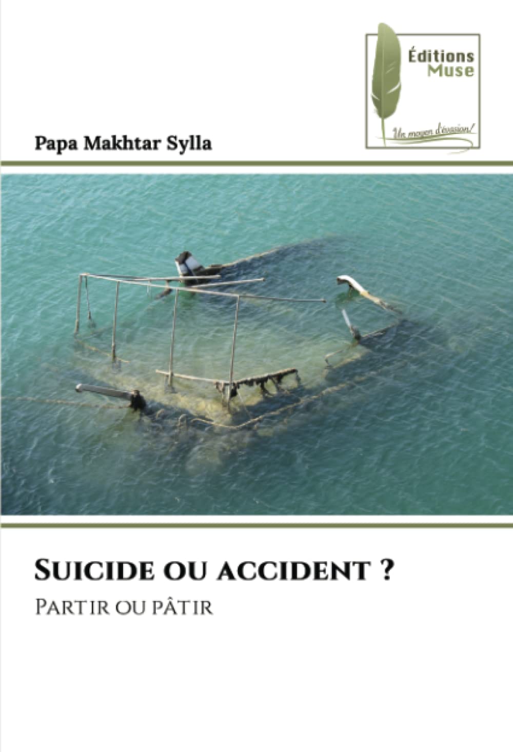Suicide ou accident ?: Partir ou pâtir book