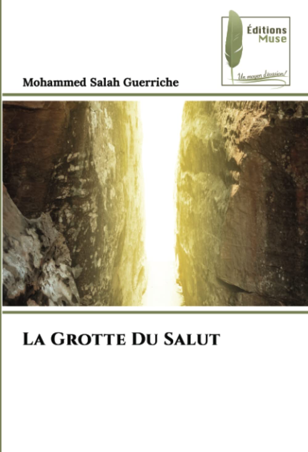 La Grotte Du Salut book