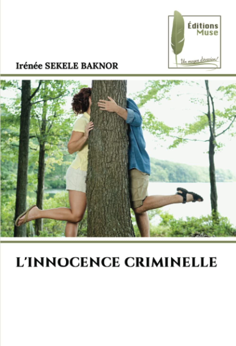 L'INNOCENCE CRIMINELLE book