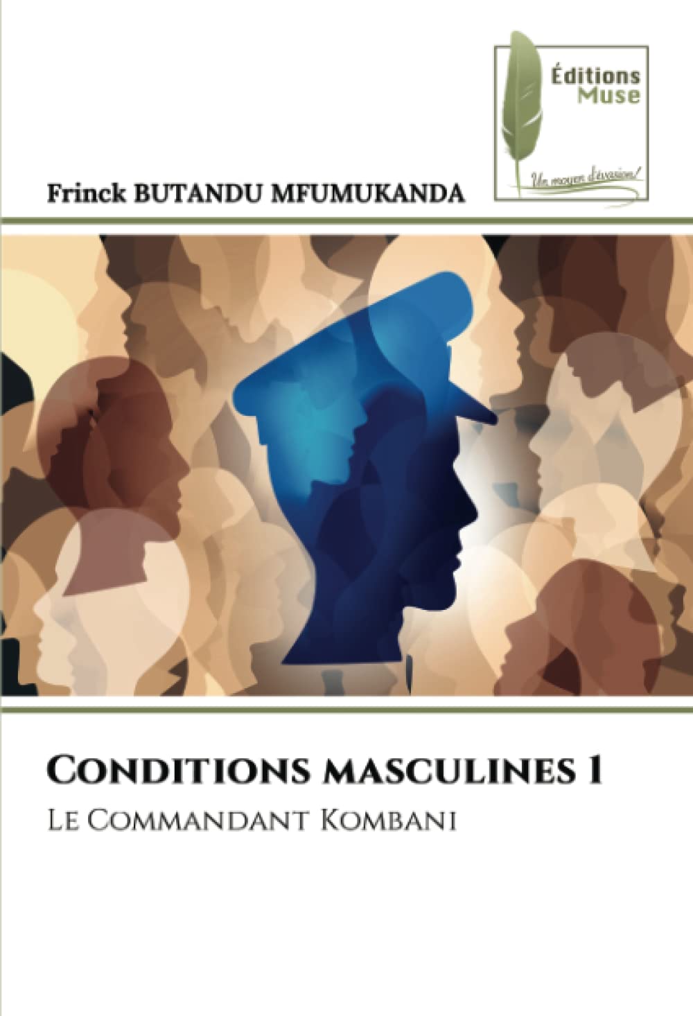 Conditions masculines 1: Le Commandant Kombani book