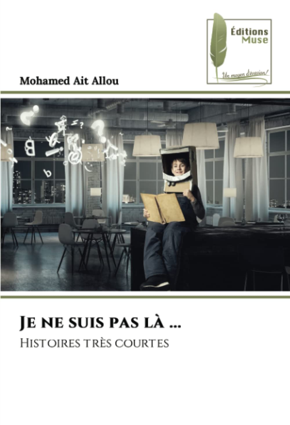 Je ne suis pas là ...: Histoires très courtes book