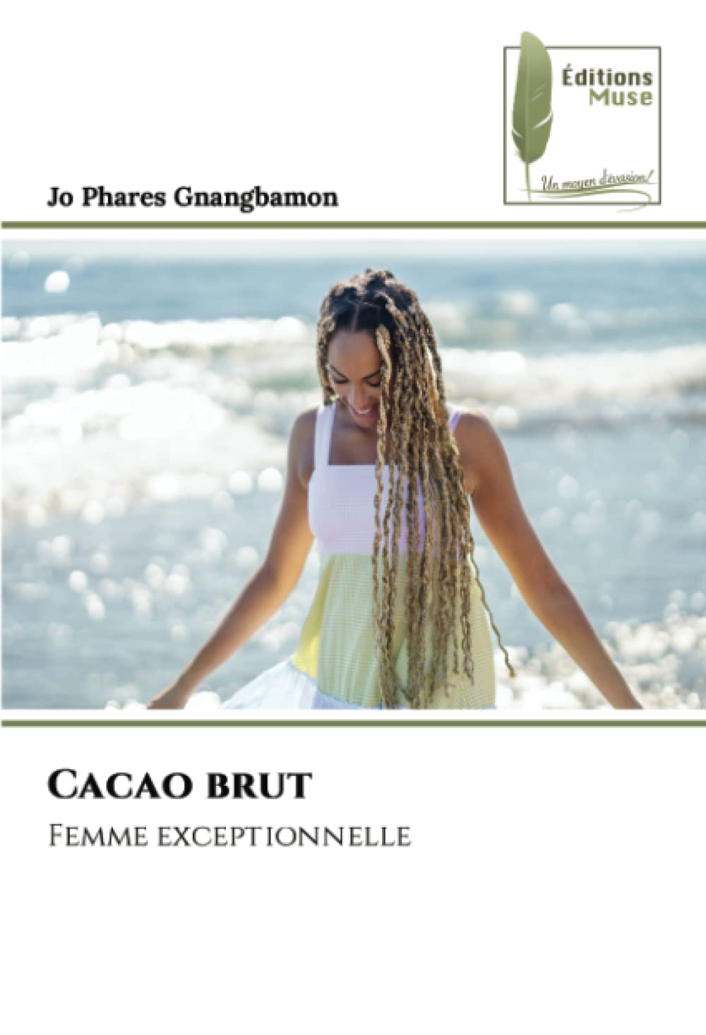 Cacao brut: Femme exceptionnelle book