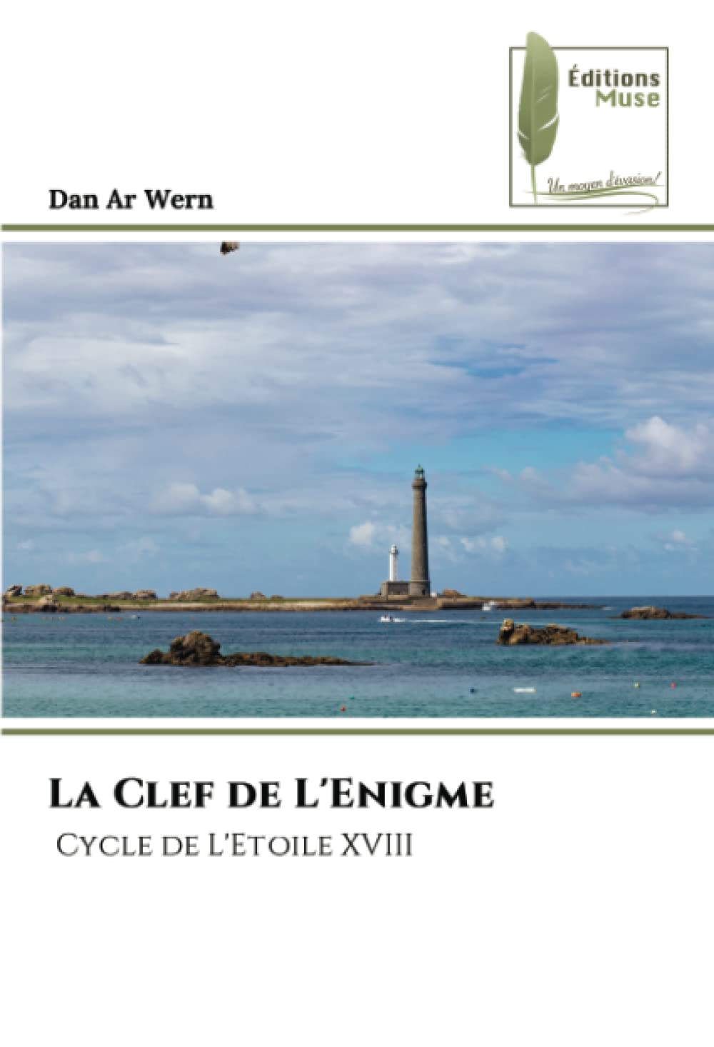 La Clef de L'Enigme: Cycle de L'Etoile XVIII book