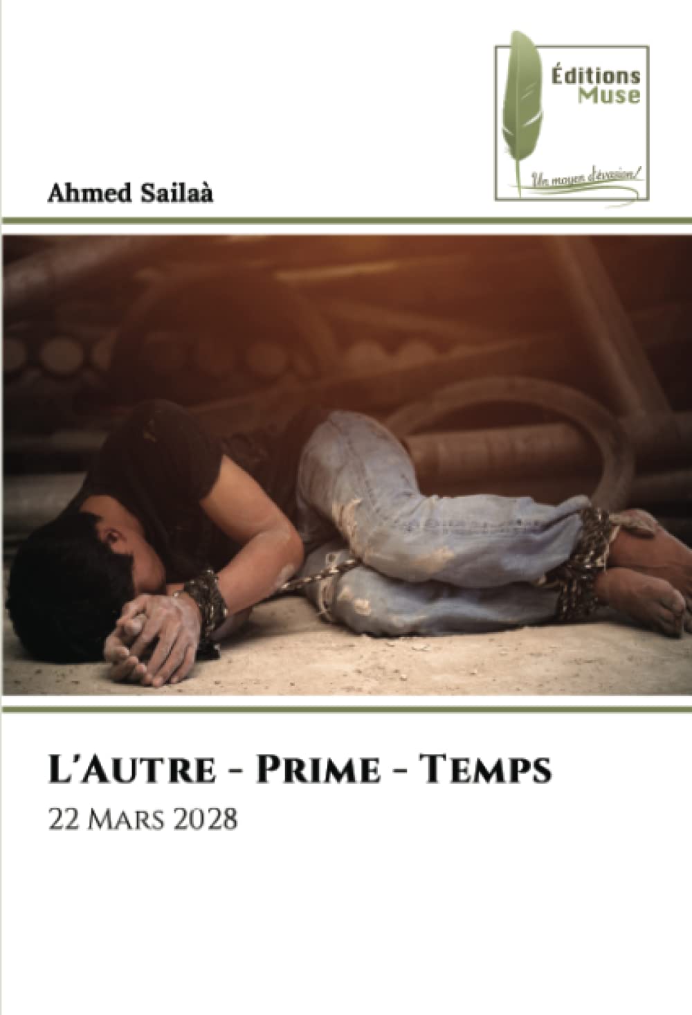 L'Autre - Prime - Temps: 22 Mars 2028 book