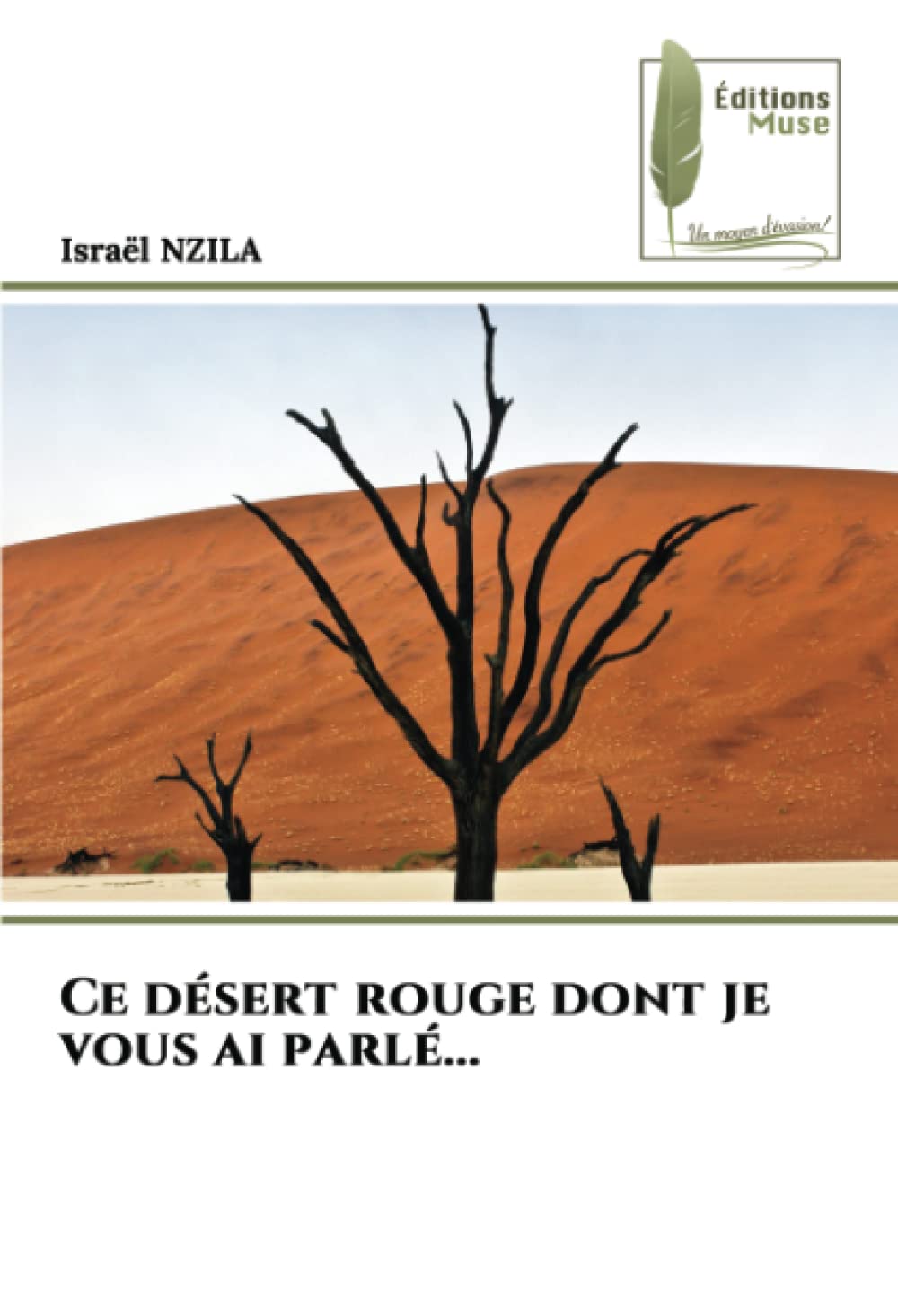 Ce désert rouge dont je vous ai parlé... book