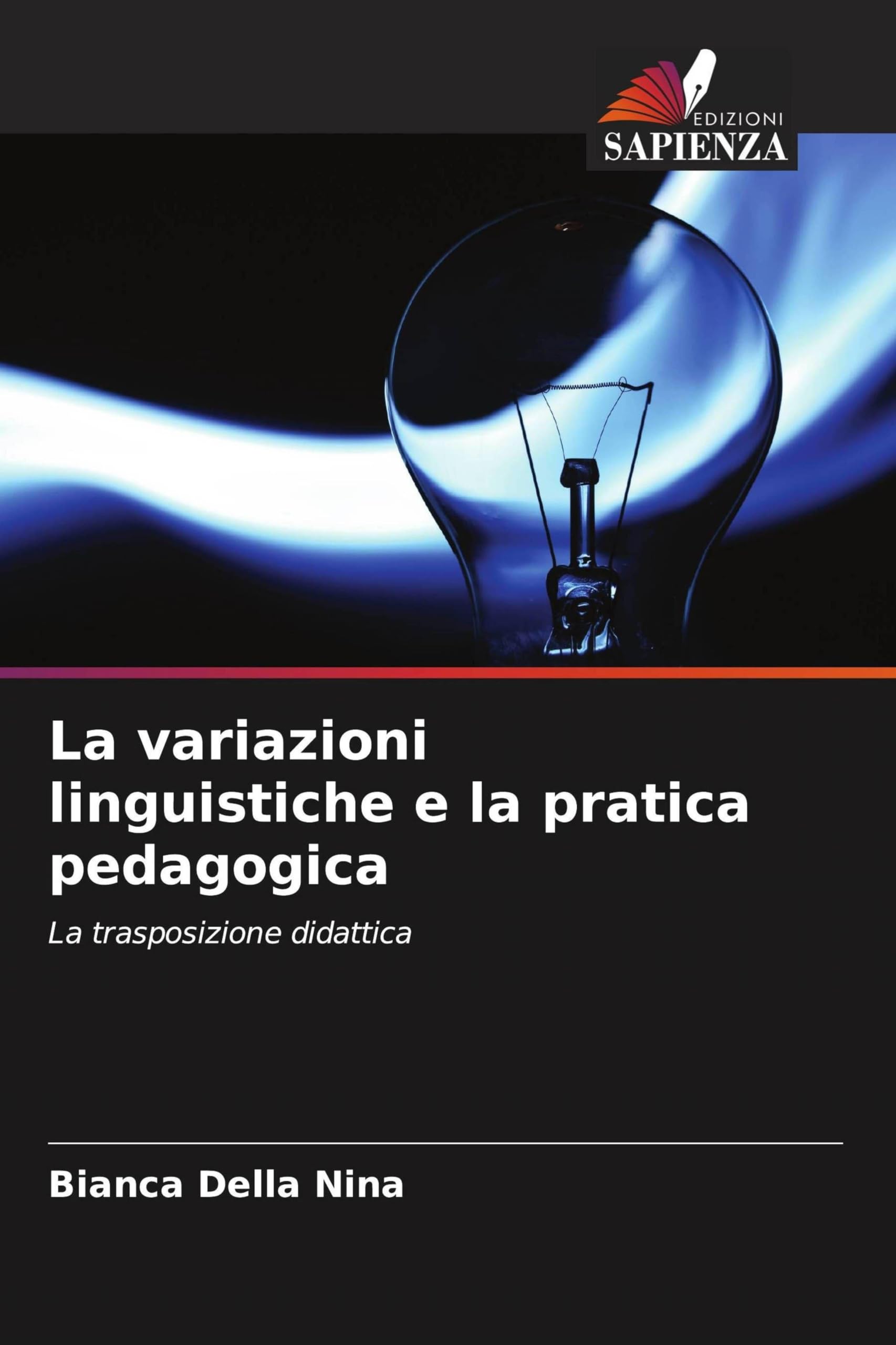 La variazioni linguistiche e la pratica pedagogica Business, Finance & Career