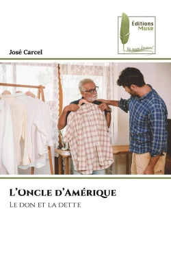 L'Oncle d'Amérique : Le don et la dette book