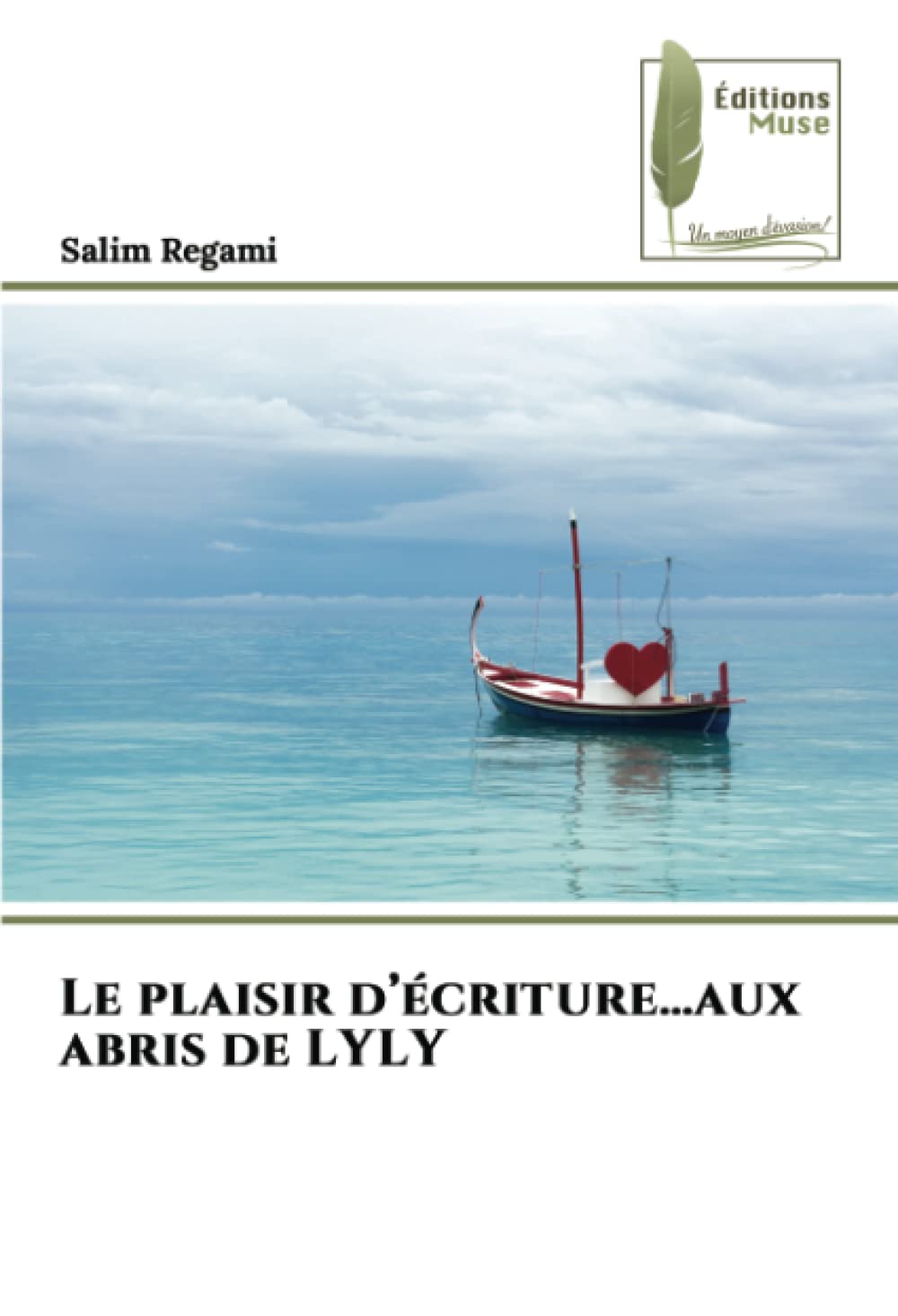Le plaisir d’écriture…aux abris de LYLY book