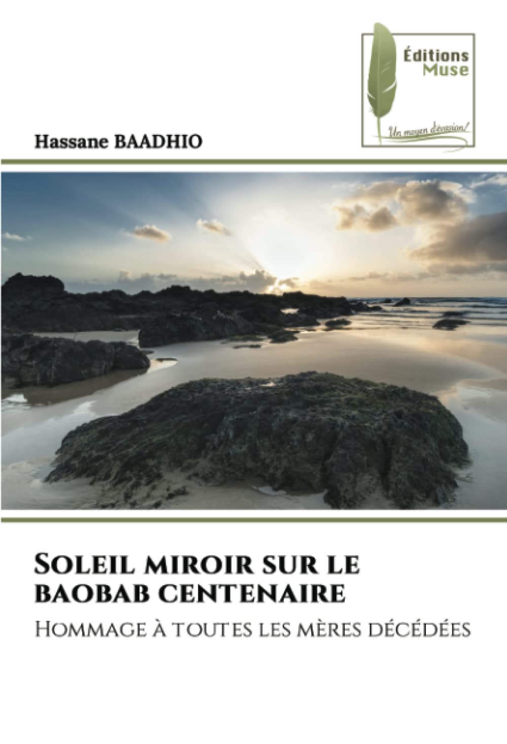 Soleil miroir sur le baobab centenaire: Hommage à toutes les mères décédées book