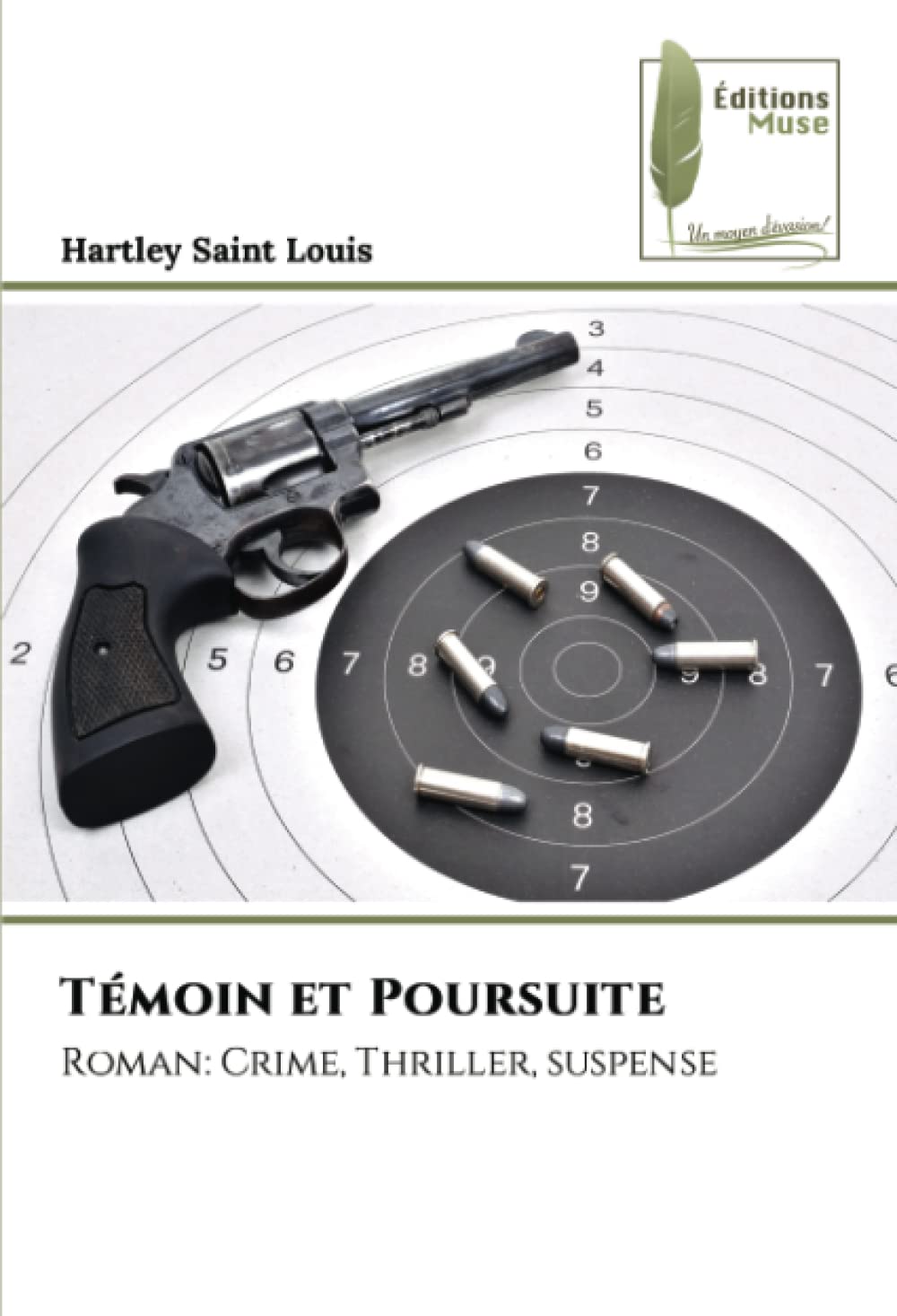 Témoin et Poursuite: Roman: Crime, Thriller, suspense book