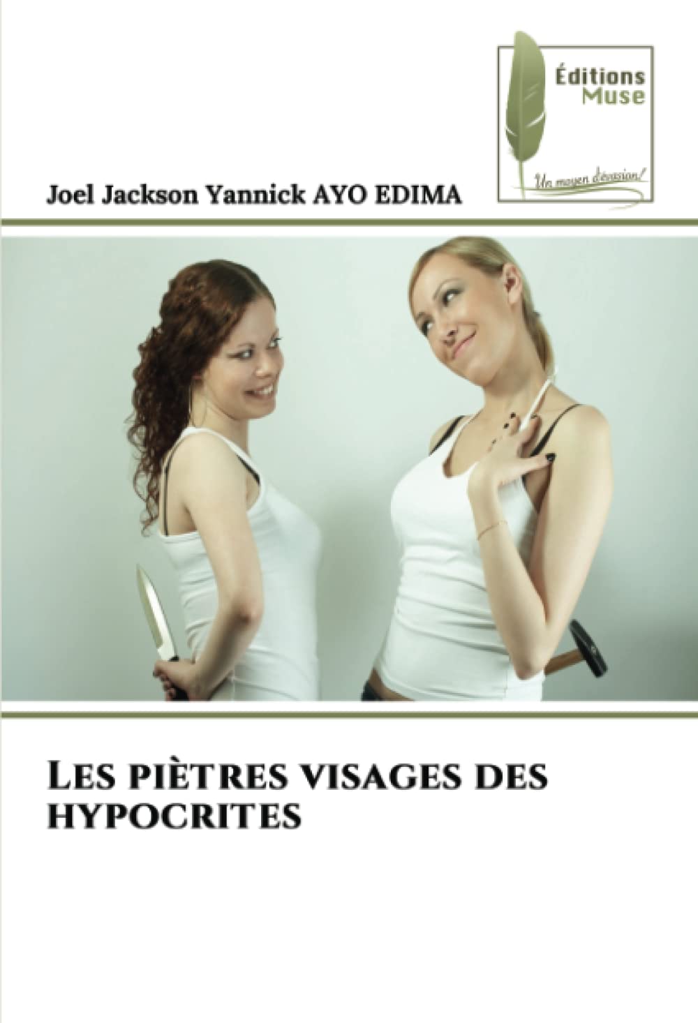 Les piètres visages des hypocrites book