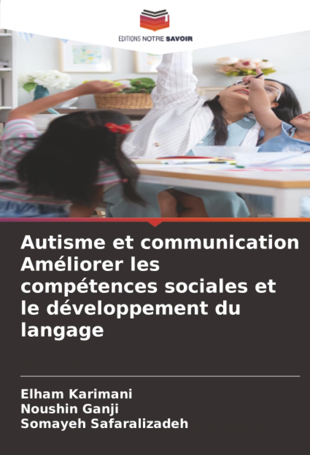 Autisme et communication Améliorer les compétences sociales et le développement du langage Psychology