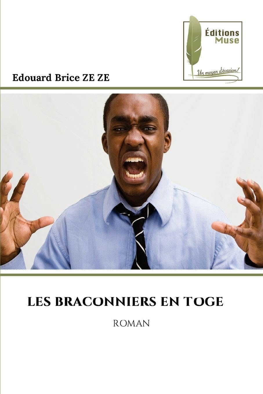 LES BRACONNIERS EN TOGE Fiction